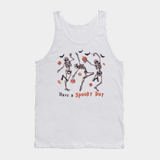 Have A Spooky Day - Halloween Greetings Tee Tank Top